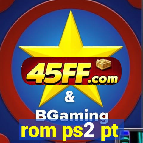 rom ps2 pt-br